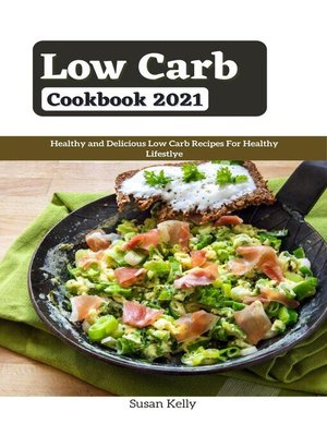 cover image of Low Carb Cookbook 2021
